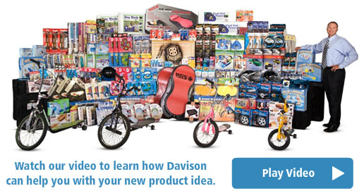 Learn how Davison can help you with your new product idea.