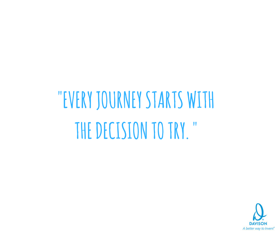 Start your Journey with the Decision to Try