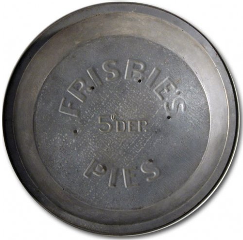 Frisbie's Pie Tin Frisbee